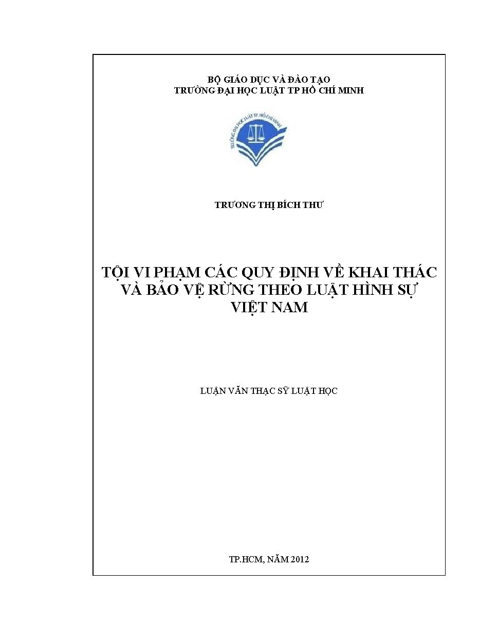 Tội vi phạm các quy định về khai thác và bảo vệ rừng theo luật hình sự Việt Nam.