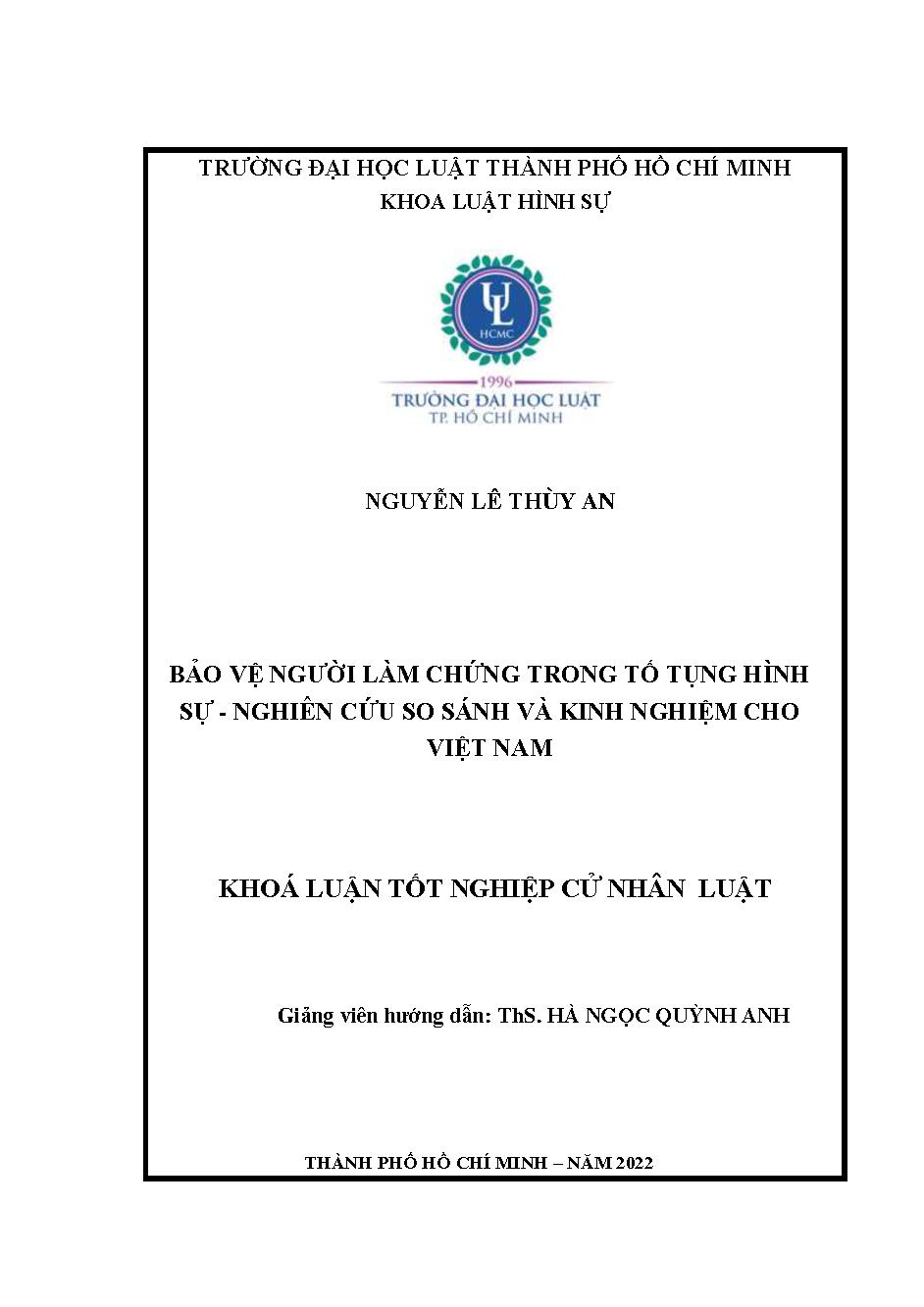 Bảo vệ người làm chứng trong tố tụng hình sự - nghiên cứu so sánh và kinh nghiệm cho Việt Nam