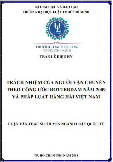 Trách nhiệm của người vận chuyển theo công ước Rotterdam năm 2009 và pháp luật hàng hải Việt Nam