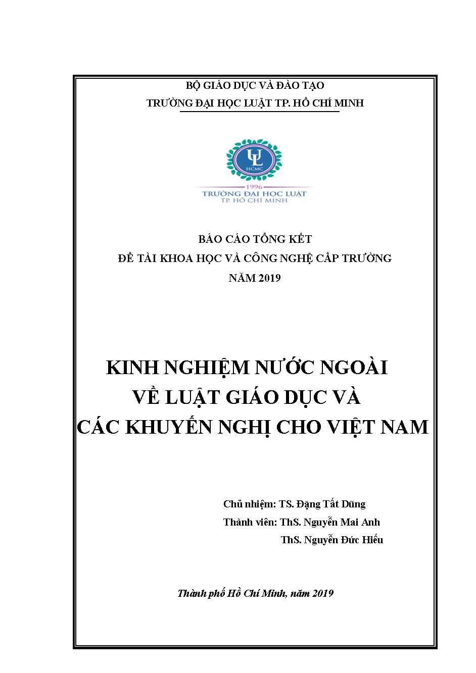 Kinh nghiệm nước ngoài về luật giáo dục và các khuyến nghị cho Việt Nam : Báo cáo tổng kết đề tài nghiên cứu khoa học cấp trường