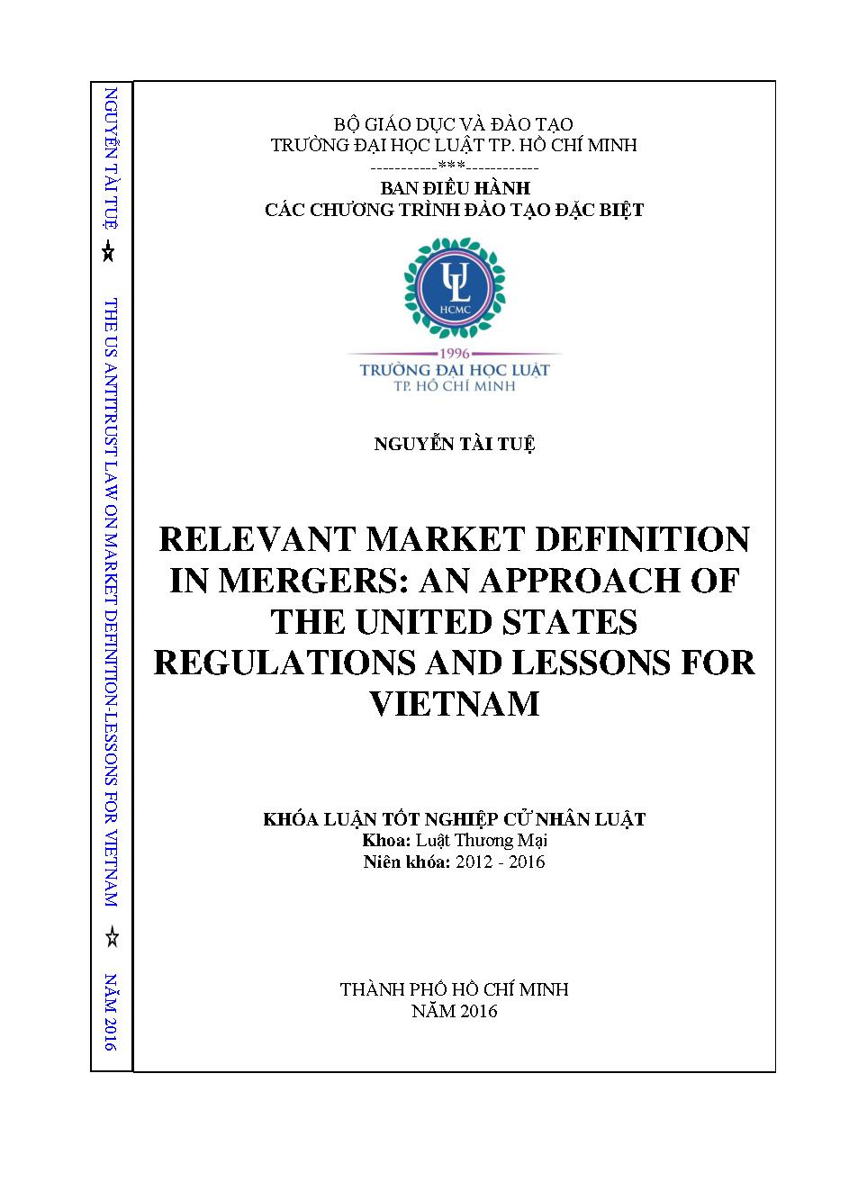 Relevant market definition in mergers: An approach of the United states regulations and lessons for Vietnam