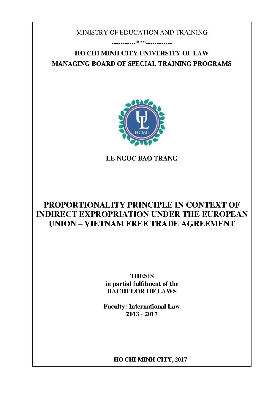 Proportionality principle in context of indirect expropropriation under the European union - VietNam free trade agreement .