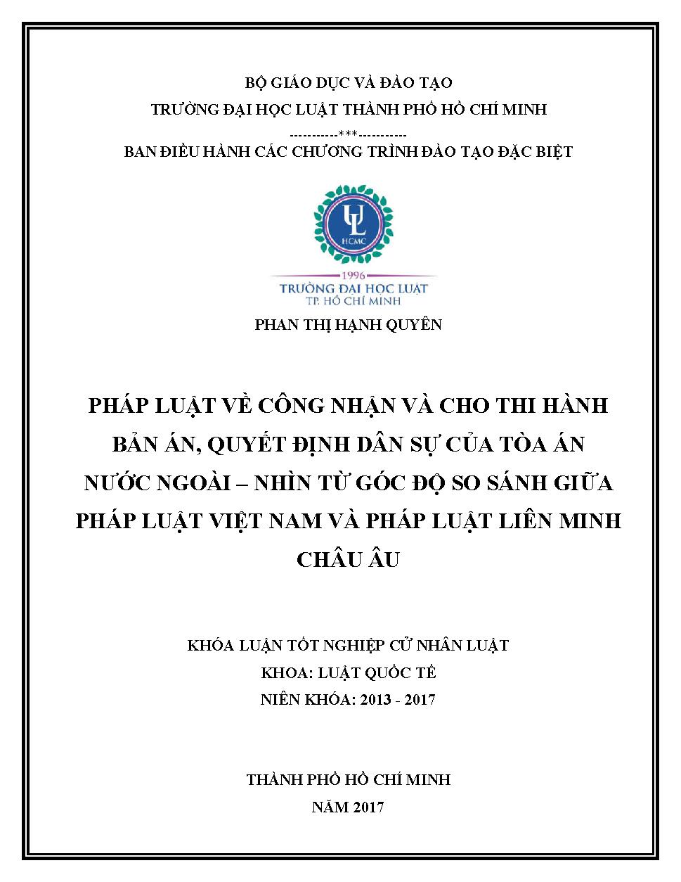 Pháp luật về công nhận và cho thi hành bản án, quyết định dân sự của tòa án nước ngoài - nhìn từ góc độ so sánh giữa pháp luật Việt Nam và pháp luật Liên minh châu Âu