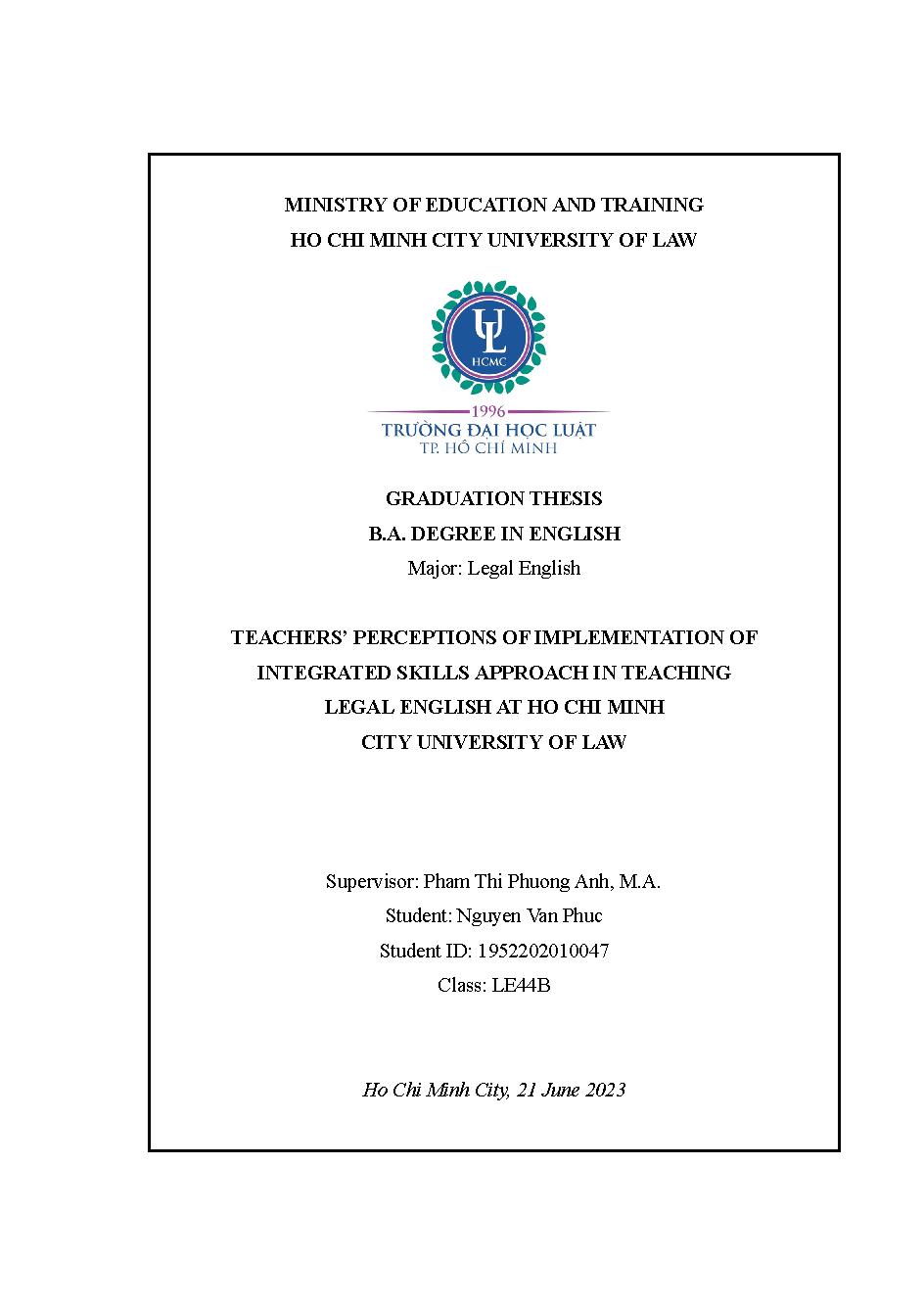 Teachers’ Perceptions the Implementation of Integrated Skills Approach in Teaching Legal English at Ho Chi Minh City University of Law