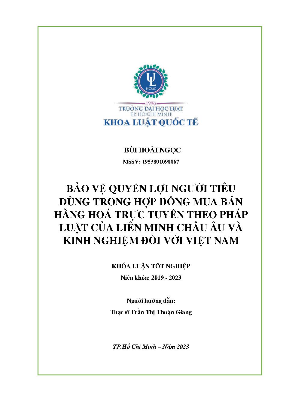 Bảo vệ quyền lợi người tiêu dùng trong hợp đồng mua bán hàng hóa trực tuyến theo pháp luật của liên minh Châu Âu và kinh nghiệm đối với Việt Nam
