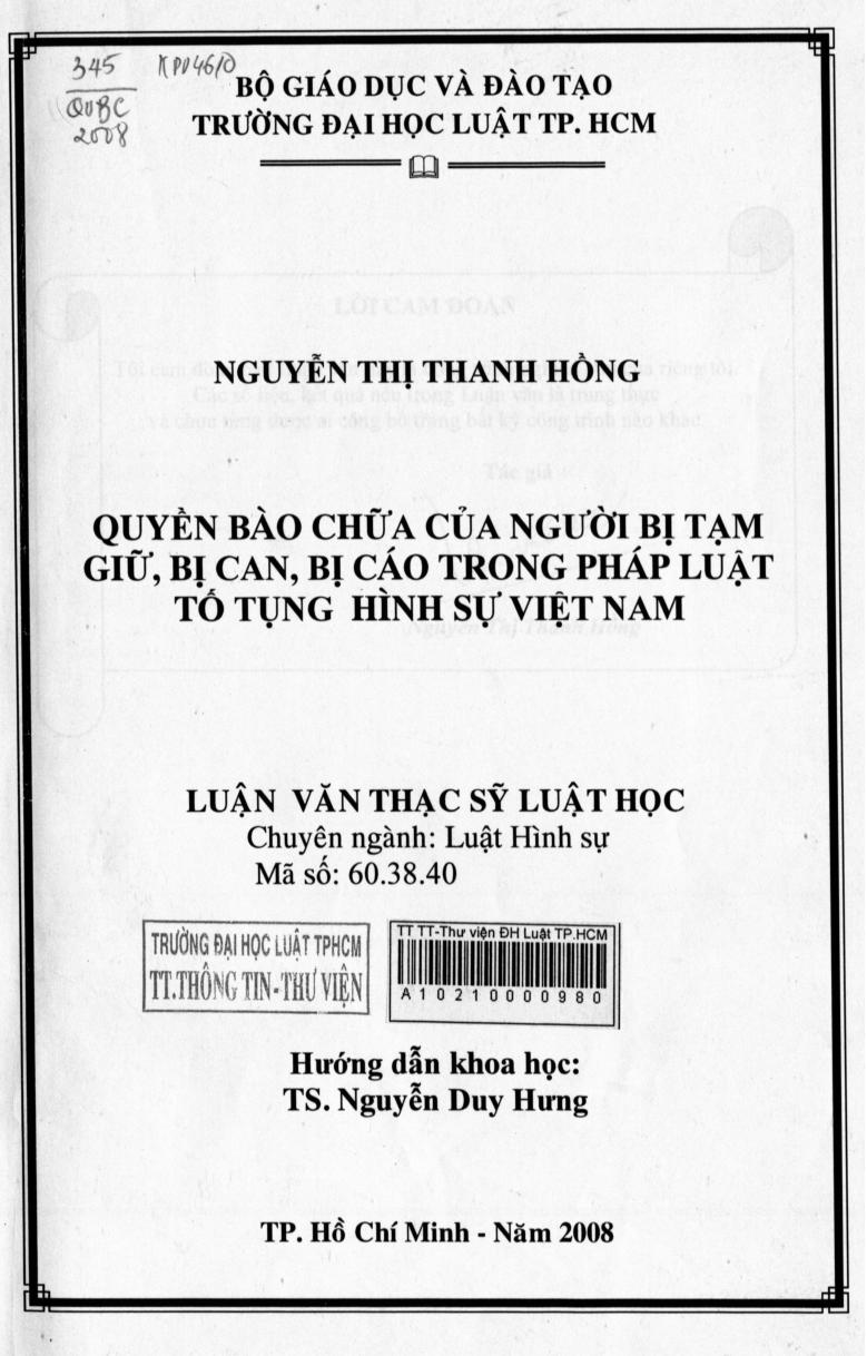 Quyền bào chữa của người bị tạm giữ, bị can, bị cáo trong pháp luật tố tụng hình sự Việt Nam