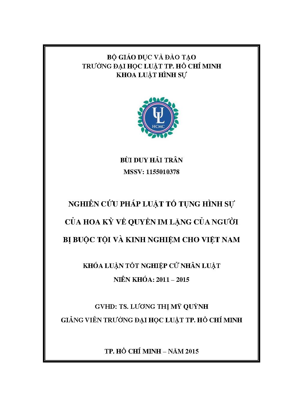 Nghiên cứu pháp luật tố tụng hình sự của Hoa Kỳ về quyền im lặng của người bị buộc tội và kinh nghiệm cho Việt Nam