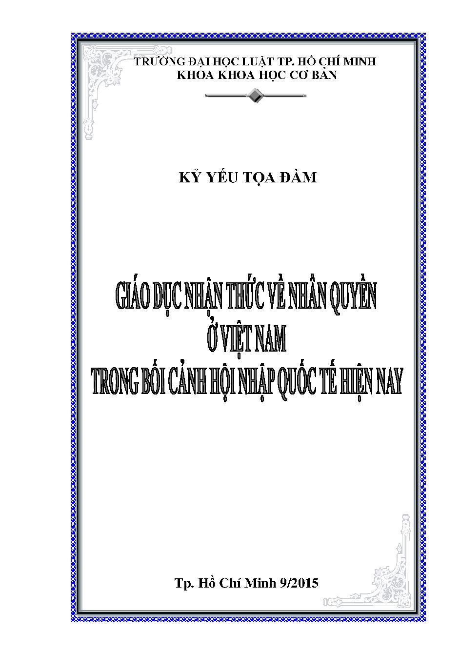 Giáo dục nhận thức về nhân quyền ở Việt Nam trong bối cảnh hội nhập Quốc tế hiện nay