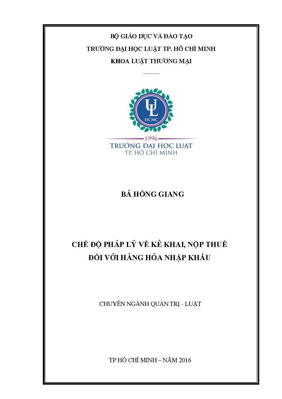 Chế độ pháp lý về kê khai, nộp thuế đối với hàng hoá nhập khẩu