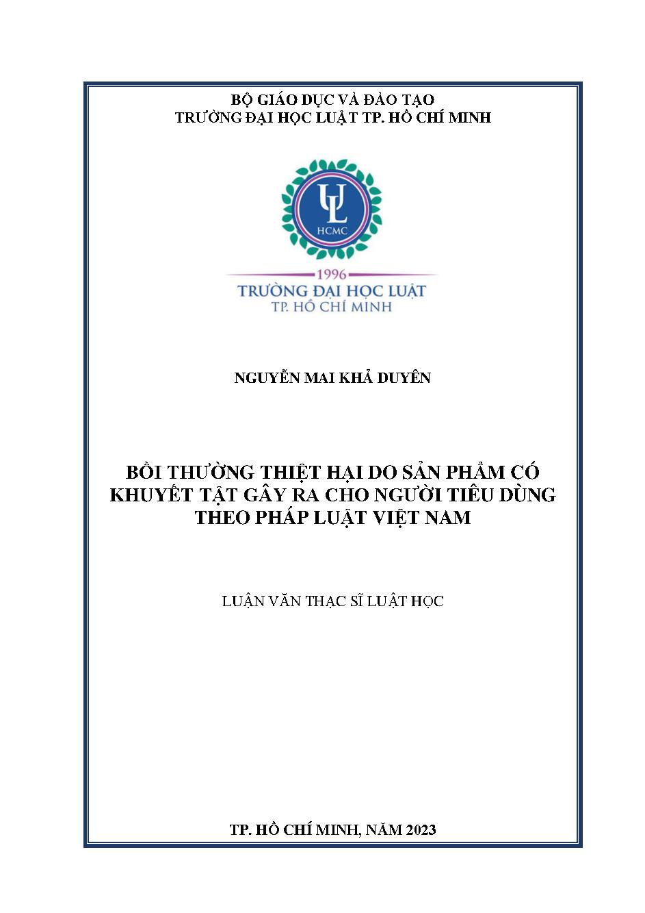 Bồi thường thiệt hại do sản phẩm có khuyết tật gây ra cho người tiêu dùng theo pháp luật Việt Nam