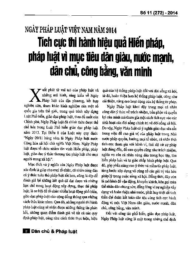 Ngày pháp luật Việt Nam năm 2014: Tích cực thi hành hiệu quả Hiến pháp, pháp luật vì mục tiêu
dân giàu, nước mạnh, dân chủ, công bằng, văn minh