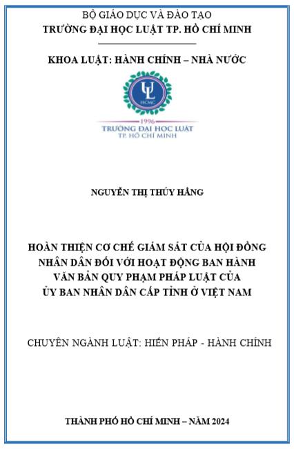 Hoàn thiện cơ chế giám sát của hội đồng nhân dân đối với hoạt động ban hành văn bản quy phạm pháp luật của Ủy ban nhân dân cấp tỉnh ở Việt Nam