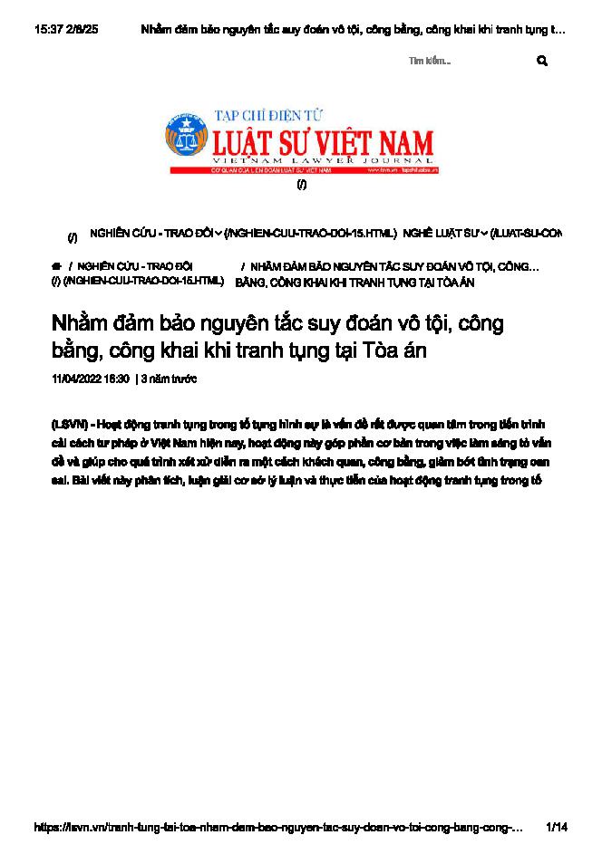 Nhằm bảo đảm nguyên tắc suy đoán suy đoán vô tội, công bằng, công khai khi tranh tụng tại tòa án
