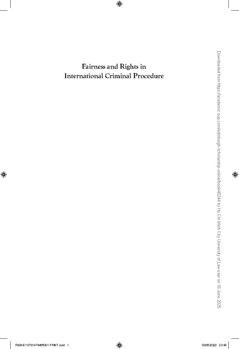 Fairness and Rights in International Criminal Procedure
