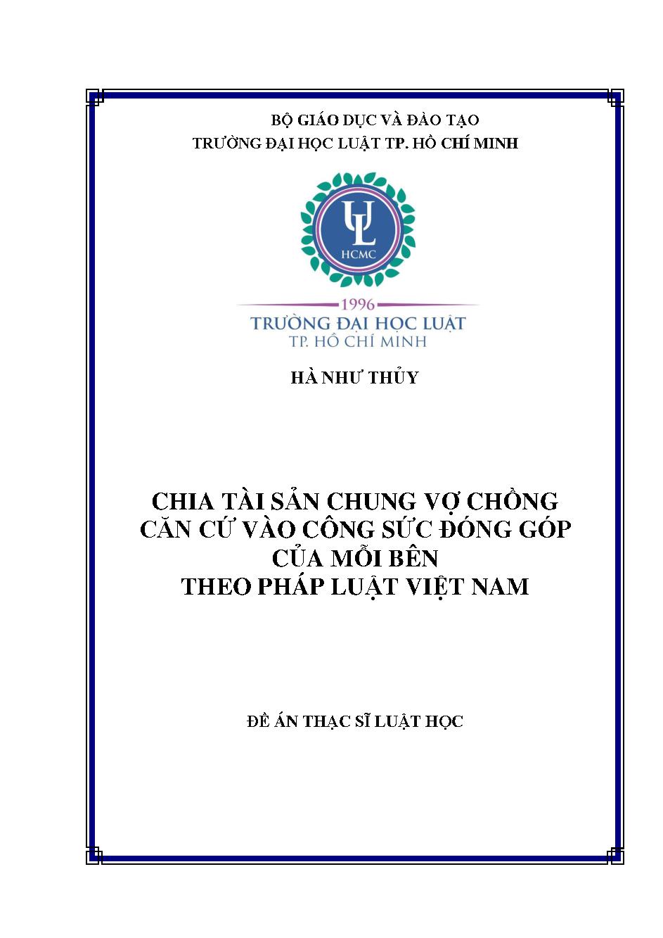 Chia tài sản chung vợ chồng căn cứ vào công sức đóng góp của mỗi bên theo pháp luật Việt Nam