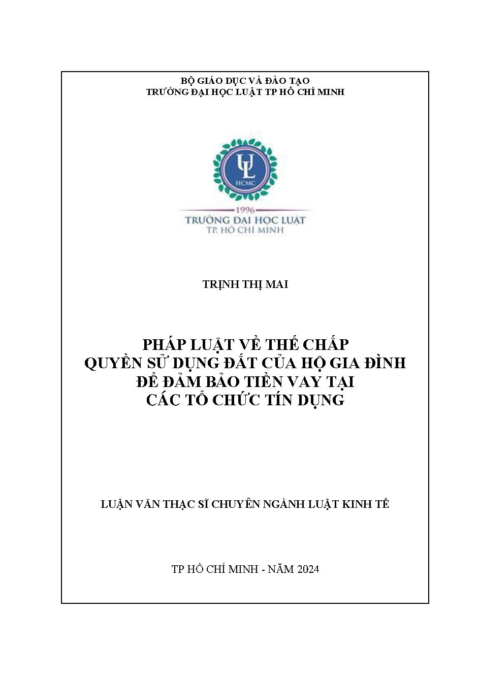 Pháp luật về thế chấp quyền sử dụng đất của hộ gia đình để đảm bảo tiền vay tại các tổ chức tín dụng