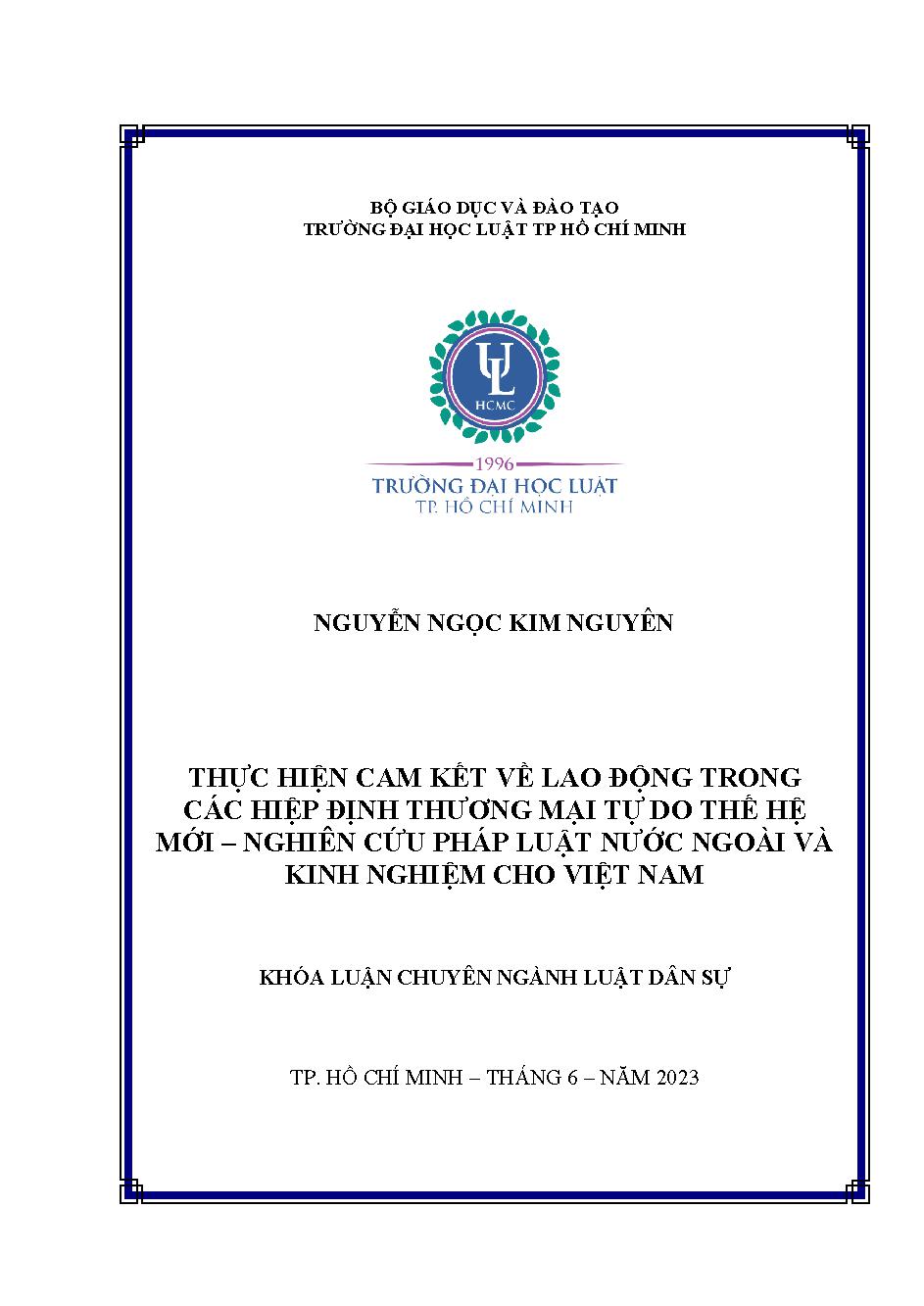 Thực hiện cam kết về lao động trong các hiệp định thương mại tự do thế hệ mới - Nghiên cứu pháp luật nước ngoài và kinh nghiệm cho Việt Nam