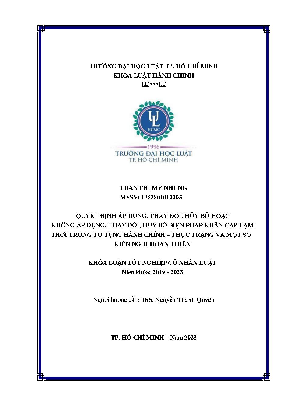 Quyết định áp dụng, thay đổi, hủy bỏ hoặc không áp dụng, thay đổi, hủy bỏ biện pháp khẩn cấp tạm thời trong tố tụng hành chính - Thực trạng và một số kiến nghị hoàn thiện