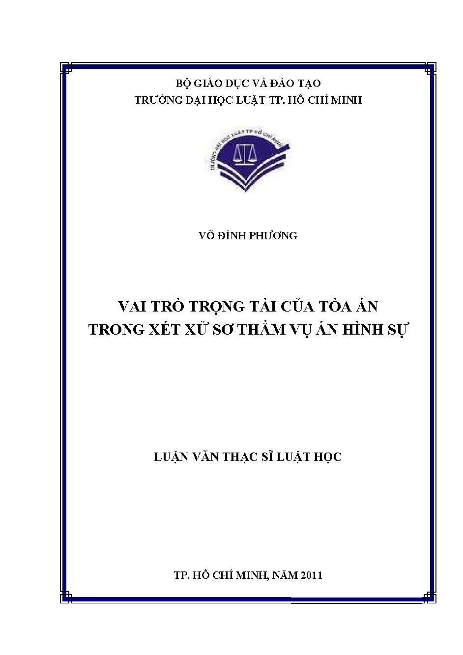 Vai trò trọng tài của Tòa án trong xét xử sơ thẩm vụ án hình sự