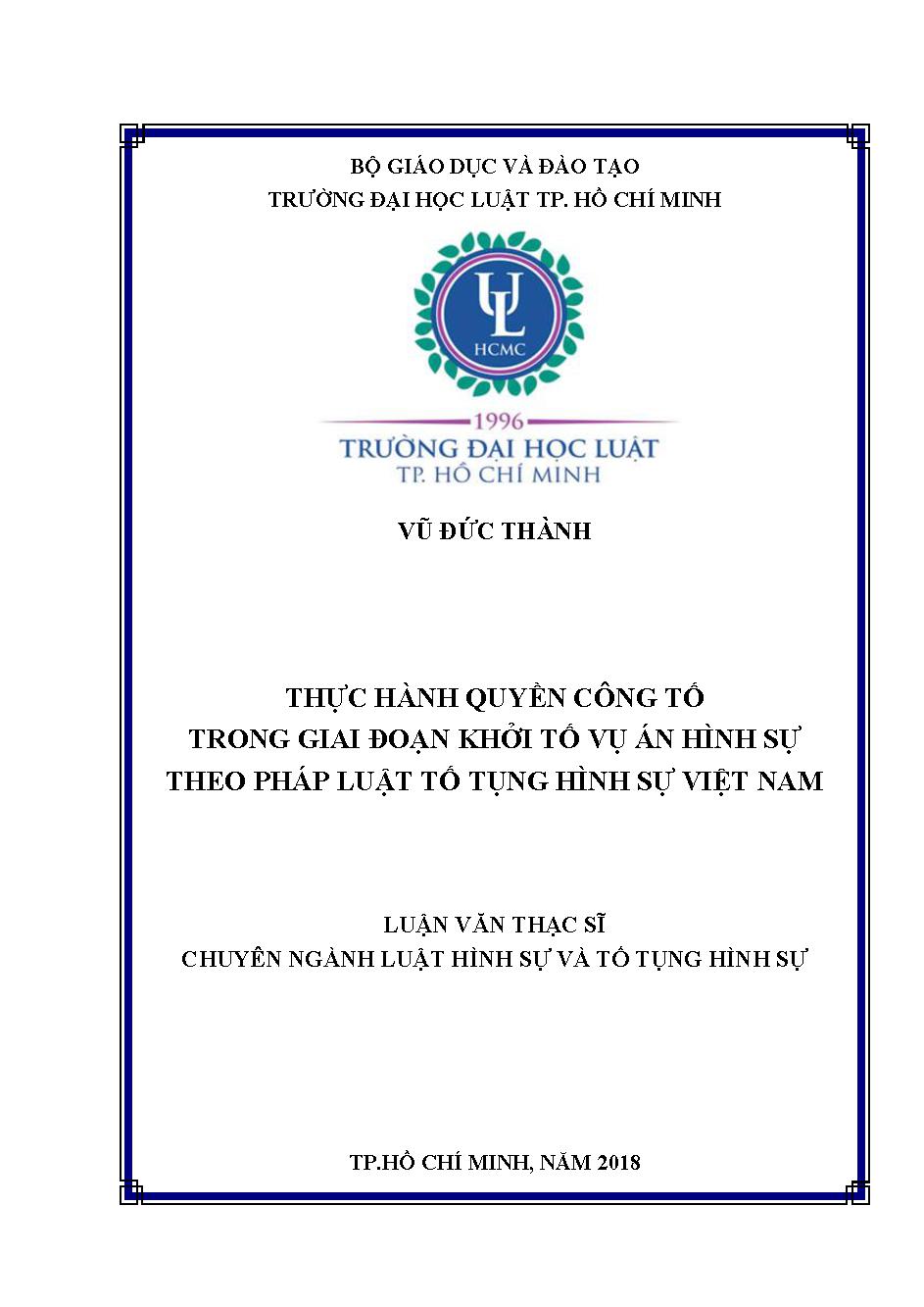 Thực hành quyền công tố trong giai đoạn khởi tố vụ án hình sự theo pháp luật tố tụng hình sự Việt Nam