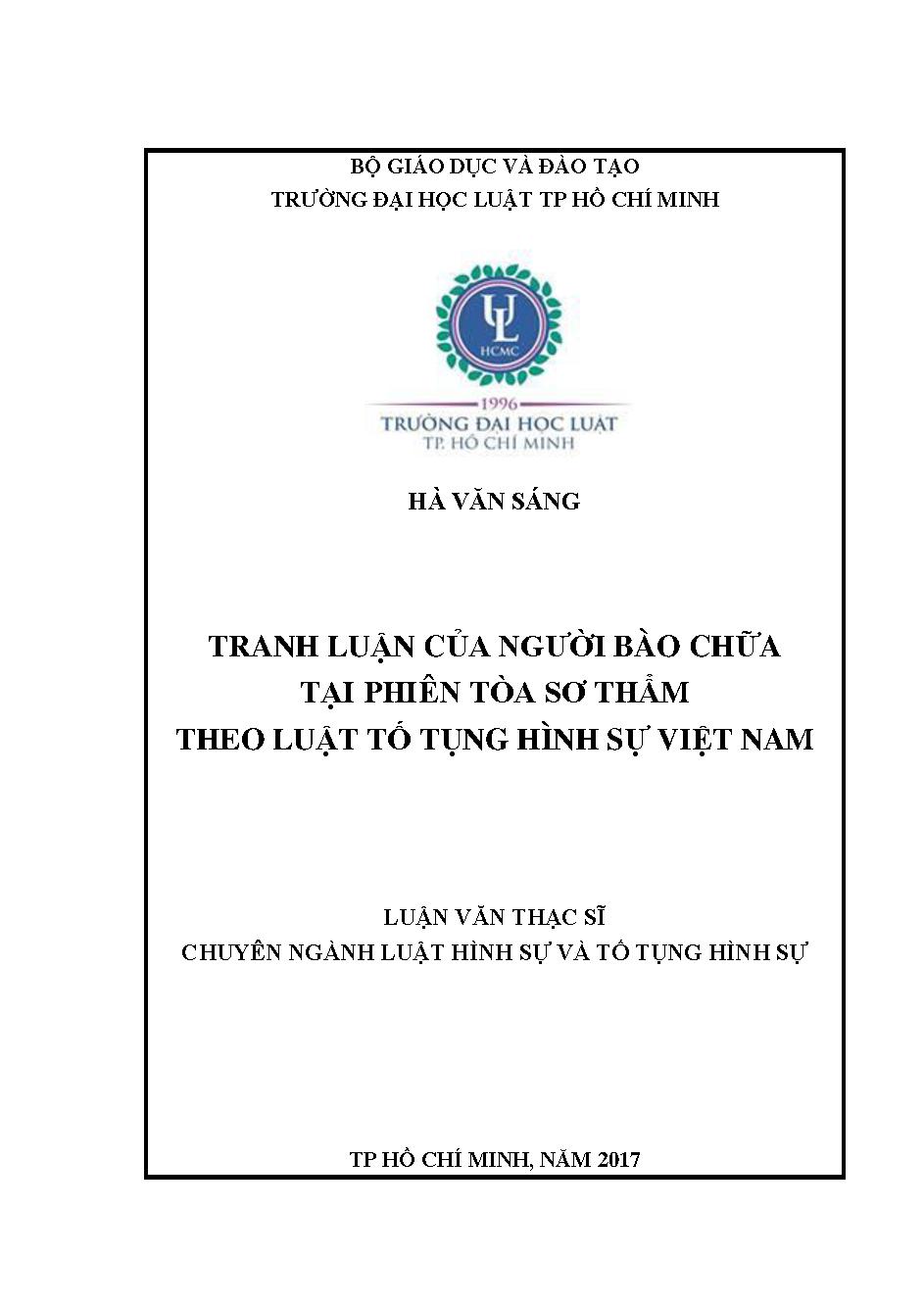Tranh luận của người bào chữa tại phiên tòa sơ thẩm theo luật Tố tụng Hình Sự Việt Nam