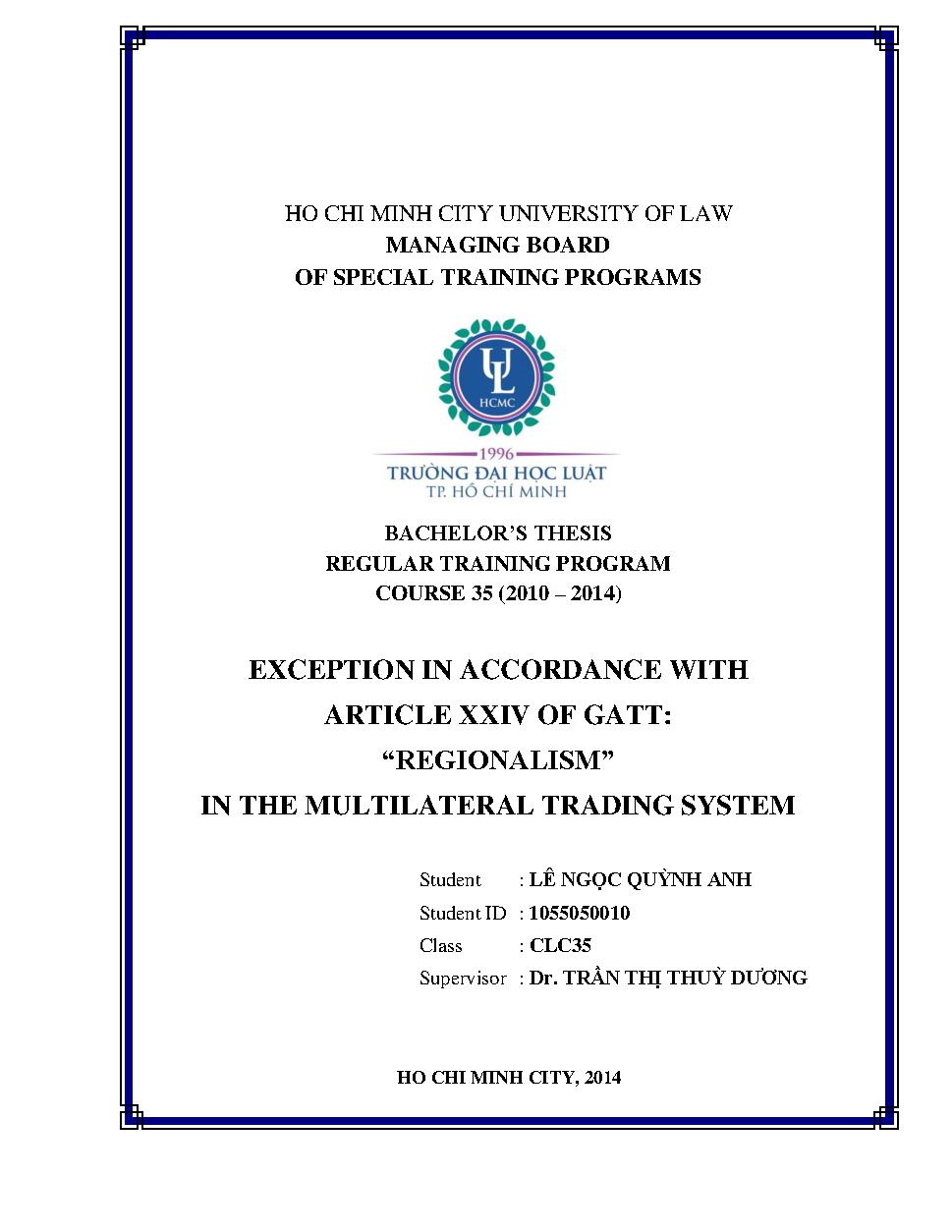 Exception in accordance with article XXIV of GATT: "regionalism" in the multilateral trading system