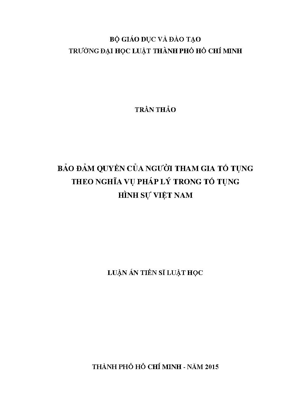 Bảo đảm quyền của người tham gia tố tụng theo nghĩa vụ pháp lý trong tố tụng hình sự Việt Nam