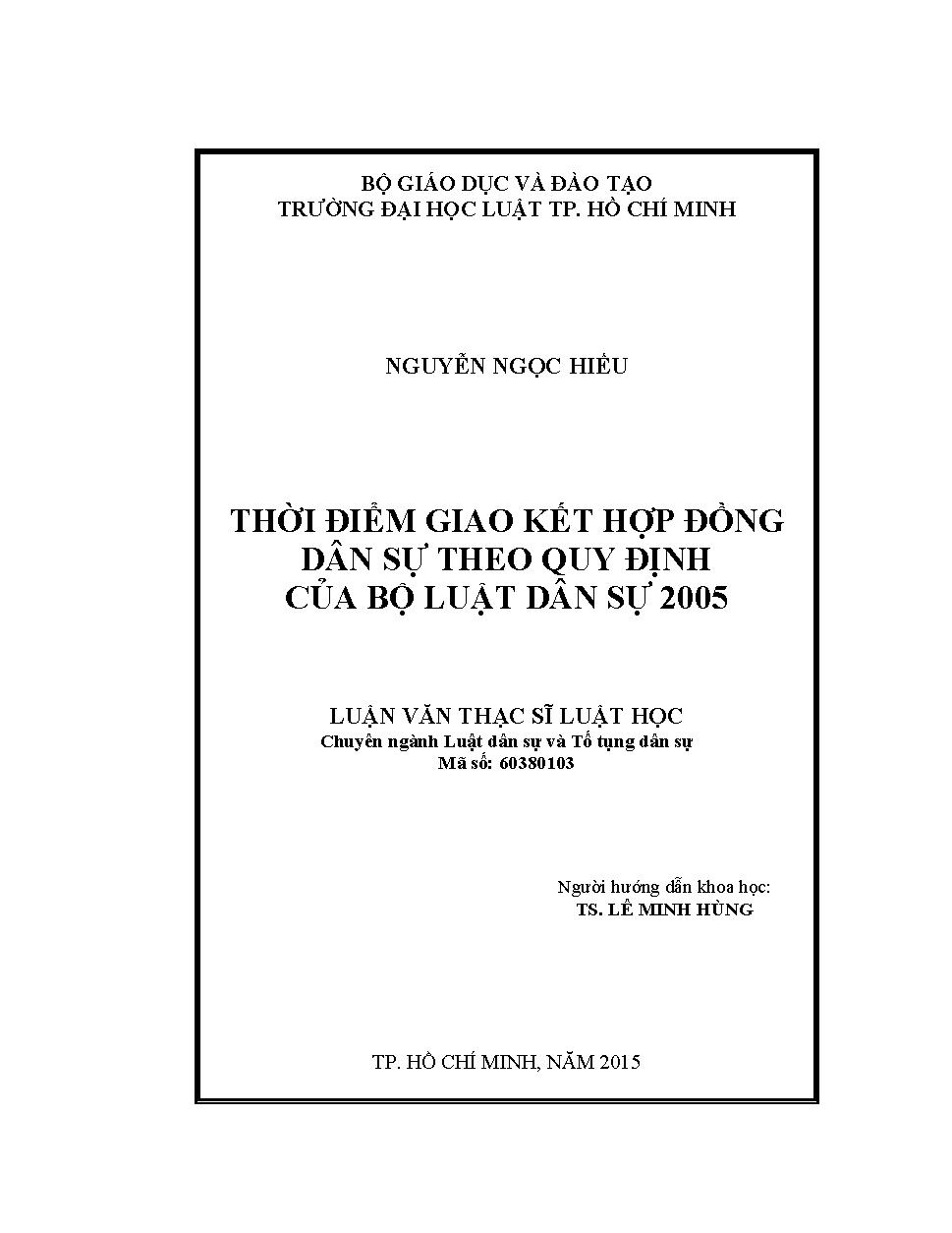 Thời điểm giao kết hợp đồng dân sự theo quy định của Bộ luật Dân sự 2005